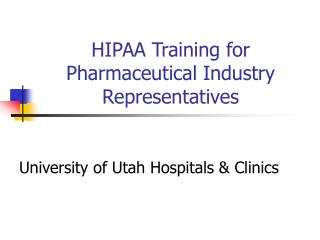 HIPAA Preparing for Pharmaceutical Industry Delegates
