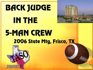 BACK JUDGE IN THE 5-MAN Group