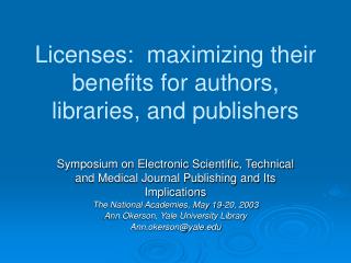 Licenses: expanding their advantages for creators, libraries, and distributers