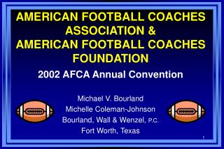 AMERICAN FOOTBALL Mentors Affiliation and AMERICAN FOOTBALL Mentors Establishment