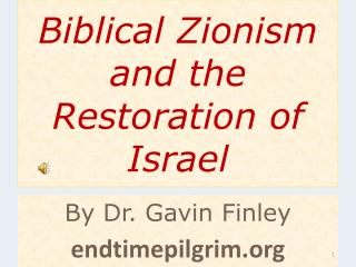 Scriptural Zionism and the Rebuilding of Israel