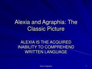 Alexia and Agraphia: The Exemplary Picture