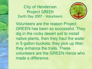 City of Henderson Venture GREEN Earth Day 2007 - Volunteers