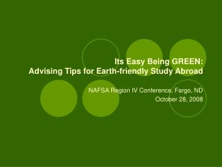 Its Simple Being GREEN: Prompting Tips for Earth-accommodating Concentrate Abroad