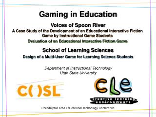 Gaming in Instruction Voices of Spoon Stream School of Learning Sciences
