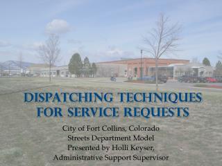 Dispatching Procedures for Administration Asks for