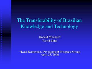 The Transferability of Brazilian Information and Innovation