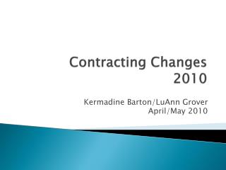 Contracting Changes 2010