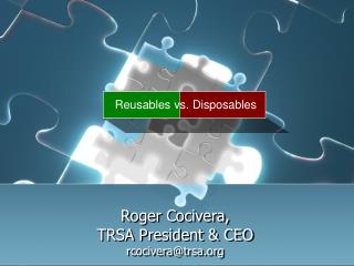 Reusables versus Disposables