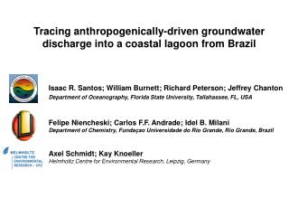 Following anthropogenically-determined groundwater release into a beach front tidal pond from Brazil