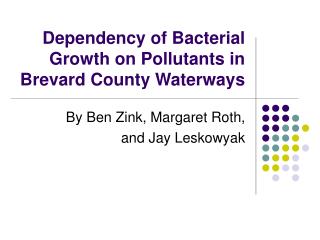 Reliance of Bacterial Development on Toxins in Brevard Province Conduits