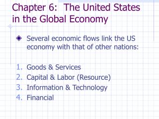Section 6: The United States in the Worldwide Economy