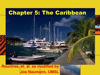  Part 5: The Caribbean 