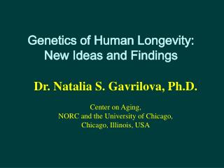  Hereditary qualities of Human Longevity: New Ideas and Findings 