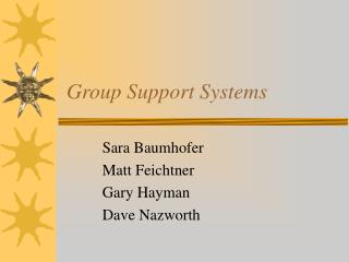  Gathering Support Systems 