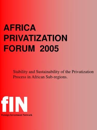  AFRICA PRIVATIZATION FORUM 2005 