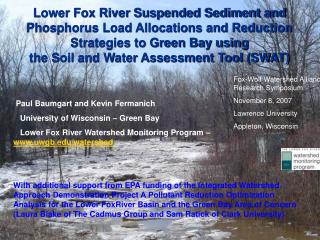  Lower Fox River Suspended Sediment and Phosphorus Load Allocations and Reduction Strategies to Green Bay utilizing the 