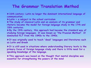  The Grammar Translation Method 