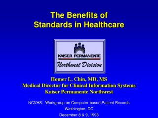  The Benefits of Standards in Healthcare 