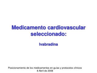  Medicamento cardiovascular seleccionado: 