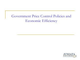  Government Price Control Policies and Economic Efficiency 
