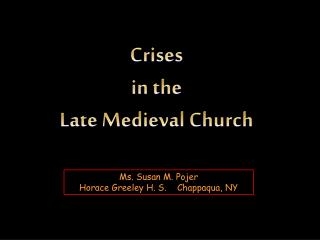  Emergencies in the Late Medieval Church 