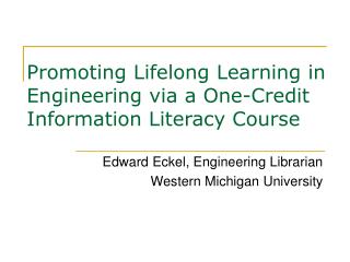  Advancing Lifelong Learning in Engineering through an One-Credit Information Literacy Course 