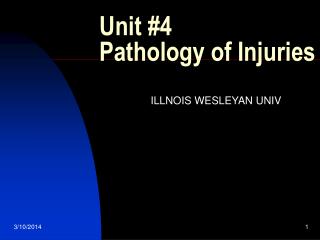  Unit 4 Pathology of Injuries 