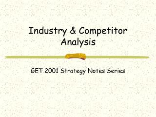  Industry Competitor Analysis 