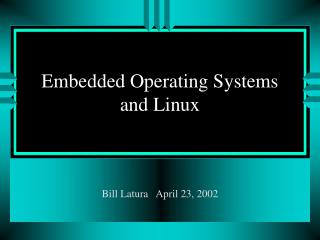  Inserted Operating Systems and Linux 
