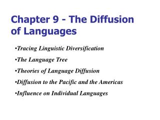  Part 9 - The Diffusion of Languages 