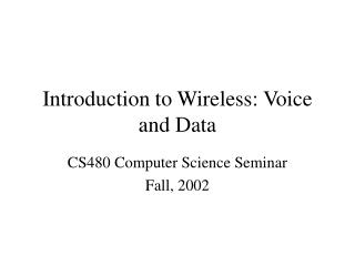  Prologue to Wireless: Voice and Data 