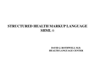  Organized HEALTH MARKUP LANGUAGE SHML 