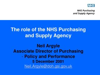  The part of the NHS Purchasing and Supply Agency 