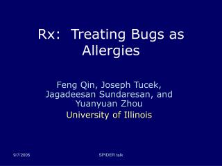  Rx: Treating Bugs as Allergies 