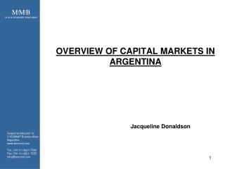  Outline OF CAPITAL MARKETS IN ARGENTINA 