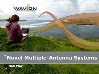  Novel Multiple-Antenna Systems 
