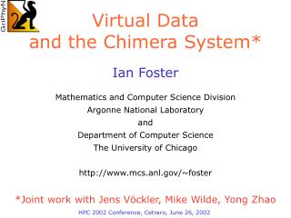  Virtual Data and the Chimera System 