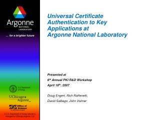  General Certificate Authentication to Key Applications at Argonne National Laboratory 