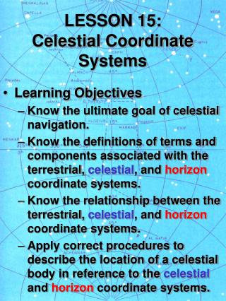  LESSON 15: Celestial Coordinate Systems 