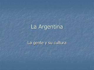  La Argentina 