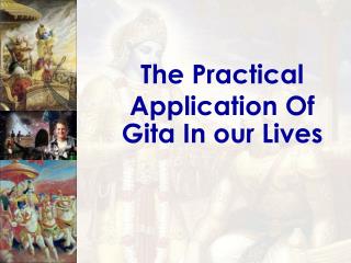  The Practical Application Of Gita In our Lives 