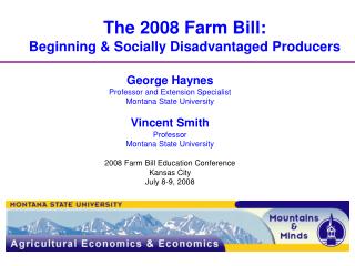  The 2008 Farm Bill: Beginning Socially Disadvantaged Producers 