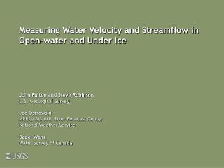  Measuring Water Velocity and Streamflow in Open-water and Under Ice 