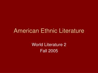  American Ethnic Literature 