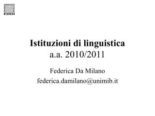  Istituzioni di linguistica a.a. 2010 