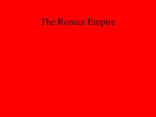  The Roman Empire 