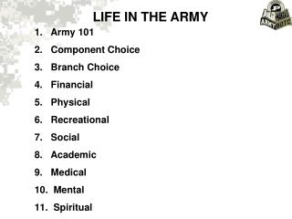  LIFE IN THE ARMY 