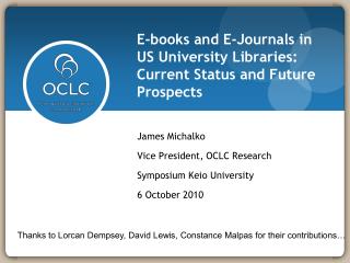  OCLC and Research Institutions: Transitioning the RLG Partnership ... 