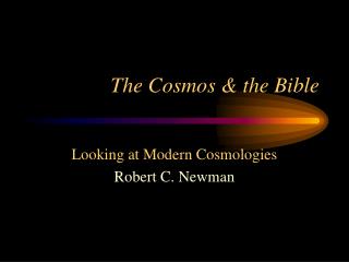  The Cosmos the Bible 